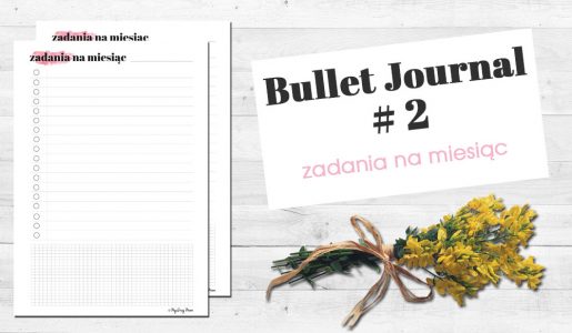 BULLET JOURNAL – ZADANIA NA MIESIĄC